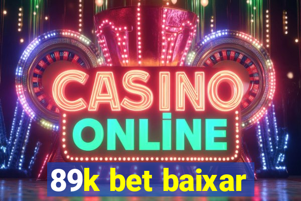 89k bet baixar